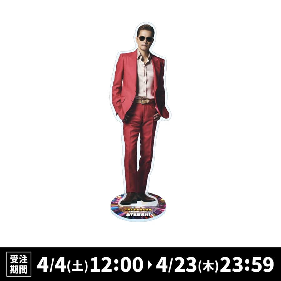 THE REASON ～PERFECT YEAR Special～ BIGアクリルスタンド/EXILE ATSUSHI 詳細画像 EXILE ATSUSHI 1