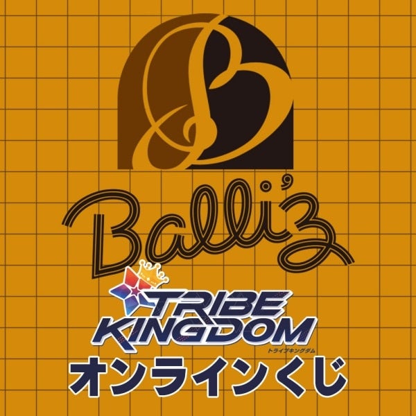 TRIBE KINGDOM オンラインくじ/BALLISTIK BOYZ